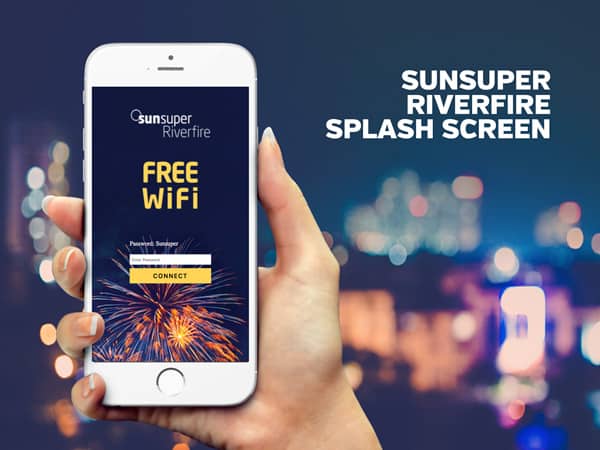 Sunsuper Riverfire Splash Screen | PopUp WiFi - Temporary Event WiFi